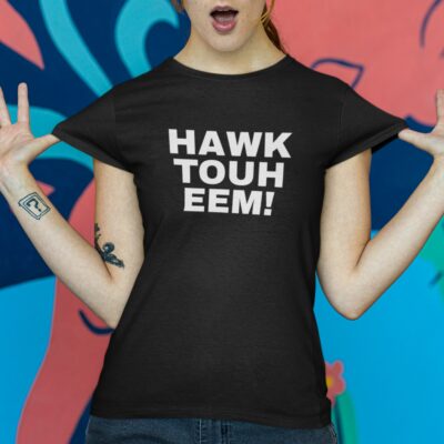 Grappig T-shirt HAWK TOUH EEM Dames