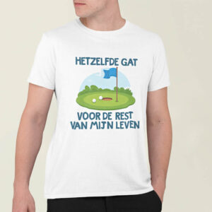 Vrijgezellenfeest T-Shirt Het Zelfde Gat